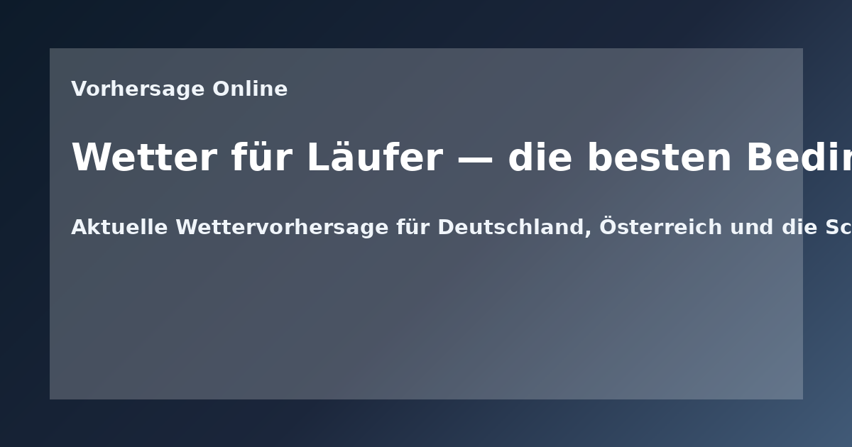 Wetter für Läufer — die besten Bedingungen